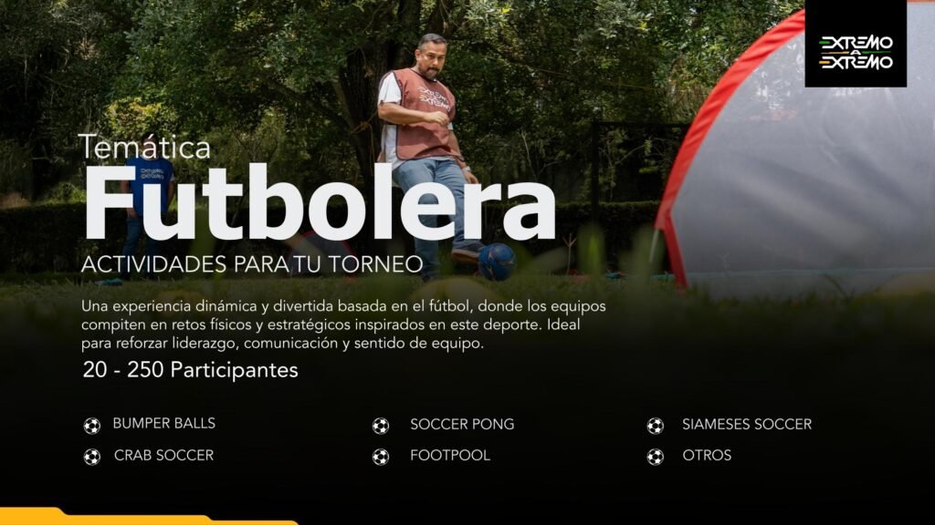 Futbolera Team Building Extremo a Extremo
